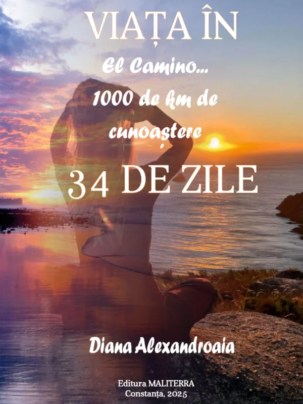 Viața în 34 de zile - El Camino... 1000 de km de cunoaștere